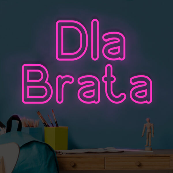 Różowy neon LED napis Dla Brata – modna dekoracja ścienna