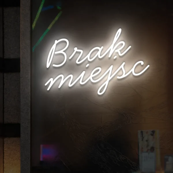 Biały neon LED z napisem Brak miejsc na szybie lokalu