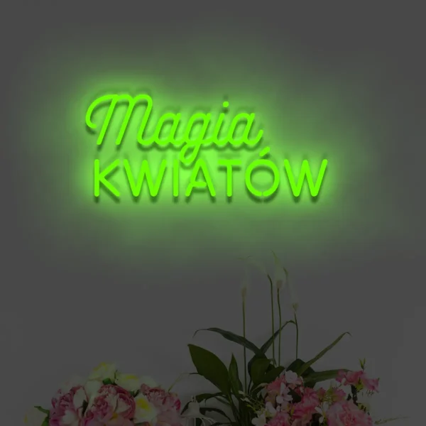 Magia Kwiatów – zielony neon LED napis, świecąca dekoracja ścienna
