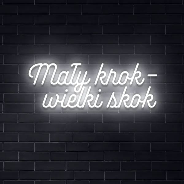 Biały neon LED „Mały krok – wielki skok” minimalistyczna ozdoba