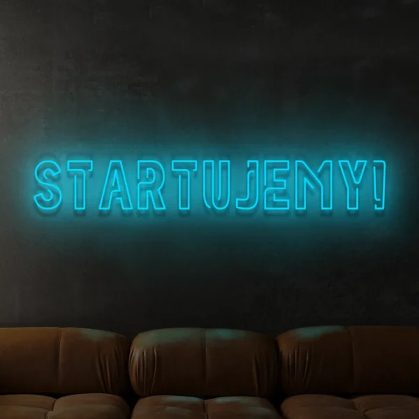 Niebieski neonowy napis Startujemy świecąca dekoracja