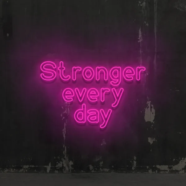 Różowy neon LED z napisem Stronger every day dekoracja wnętrza