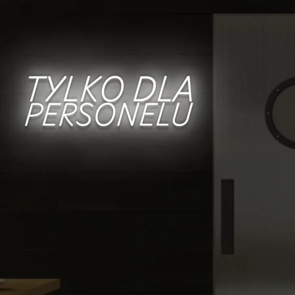 Biały neon LED z napisem „Tylko dla personelu” nowoczesny znak na ścianę