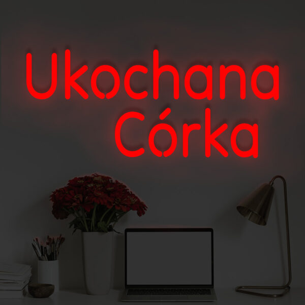 Czerwony neon LED napis Ukochana Córka – wyrazisty, energetyczny akcent